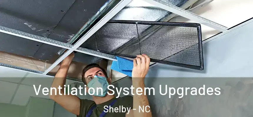  Ventilation System Upgrades Shelby - NC
